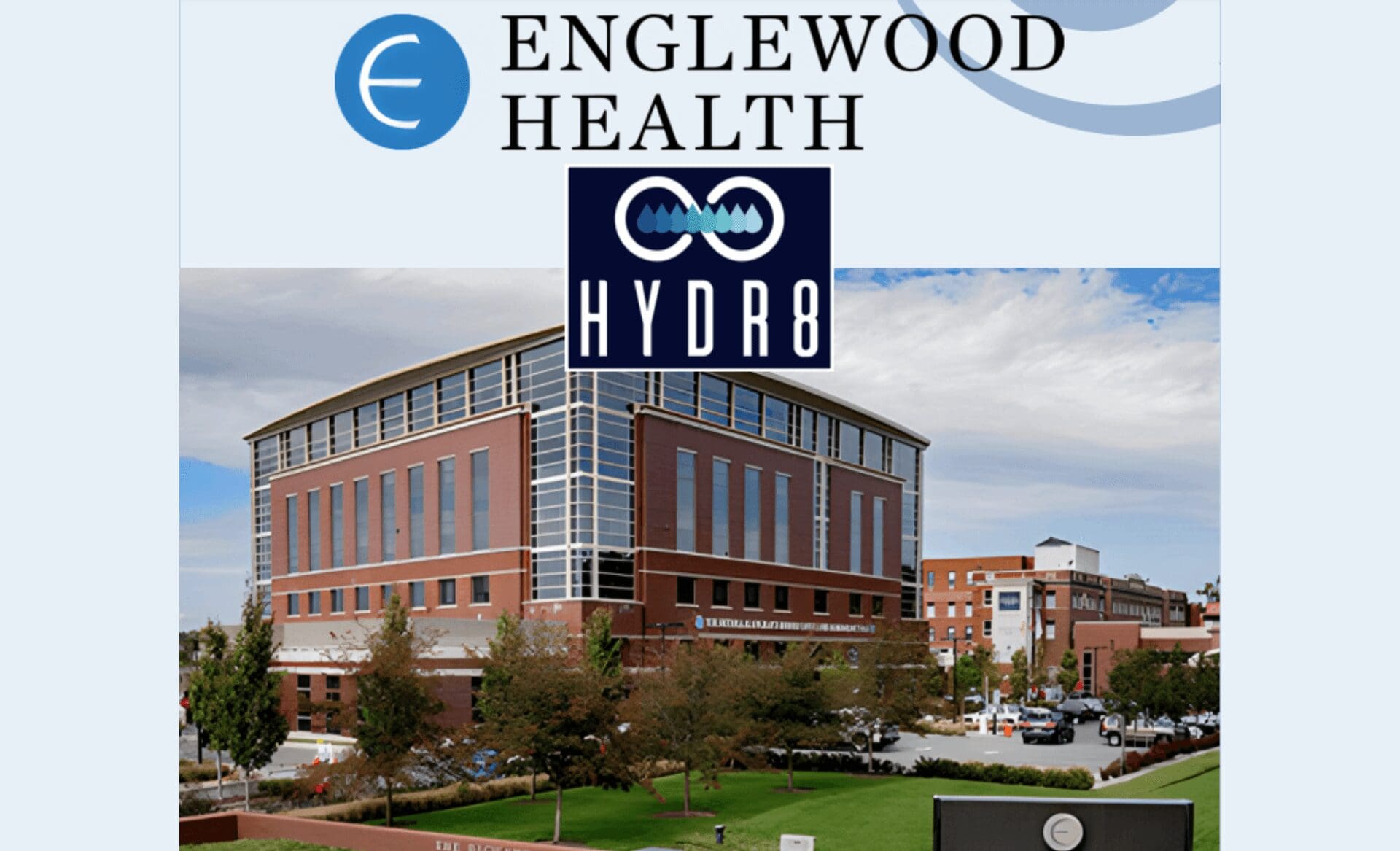 Englewood Health Hospital partnered with hydr8